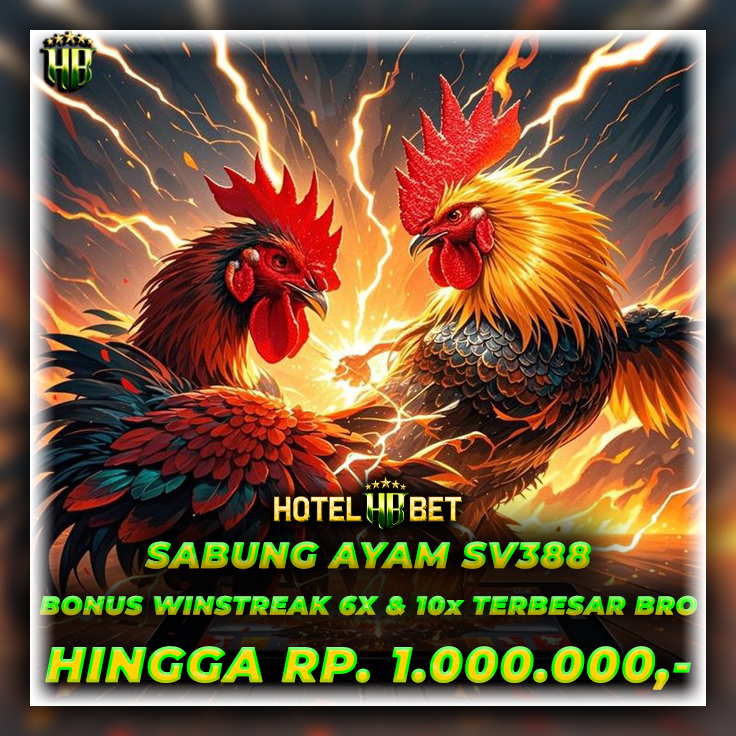 HOTELBET Situs SV388 Resmi Bayaran Dan Bonus Terbesar Mudah Cuan Instan